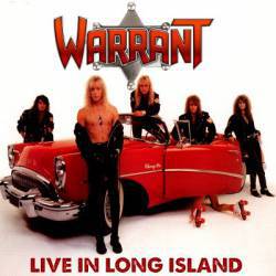 Warrant : Live in Long Island